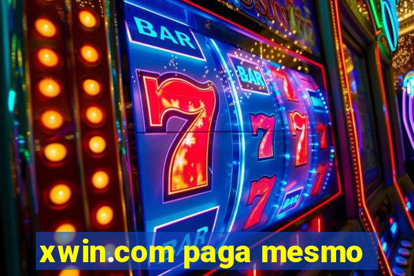 xwin.com paga mesmo